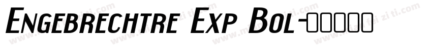 Engebrechtre Exp Bol字体转换